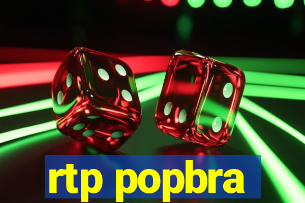 rtp popbra